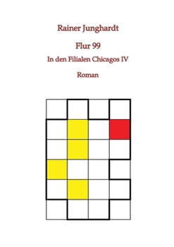 Paperback Flur 99: In den Filialen Chicagis IV [German] Book