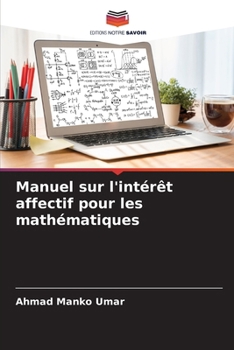 Paperback Manuel sur l'intérêt affectif pour les mathématiques [French] Book