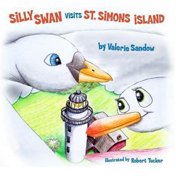 Paperback Silly Swan visits St. Simons Island Book
