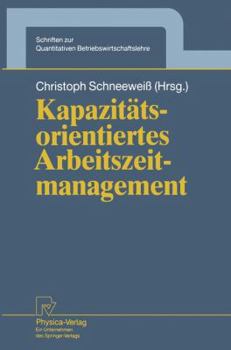 Paperback Kapazitätsorientiertes Arbeitszeitmanagement [German] Book