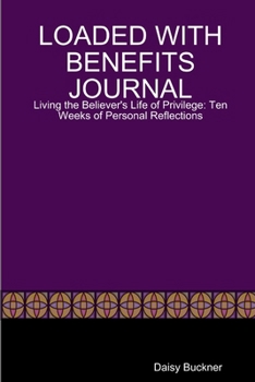 Paperback Loaded with Benefits Journal Book