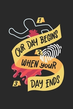 Paperback Our Day Begins When Your Day Ends: Pathologist Forensic Expert. Graph Paper Composition Notebook to Take Notes at Work. Grid, Squared, Quad Ruled. Bul Book