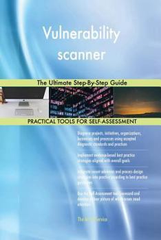 Paperback Vulnerability scanner The Ultimate Step-By-Step Guide Book