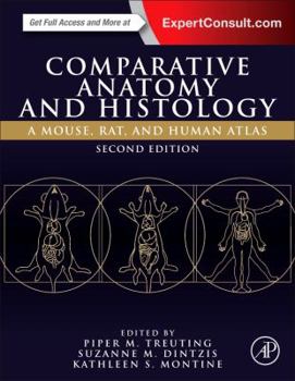 Hardcover Comparative Anatomy and Histology: A Mouse, Rat, and Human Atlas Book