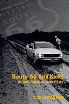 Paperback Route 66 Still Kicks: Driving America's Main Street Book