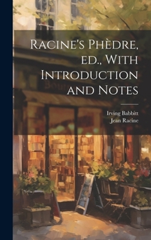 Hardcover Racine's Phèdre, ed., With Introduction and Notes Book