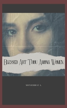 Paperback Blessed Art Thou Among Women Book
