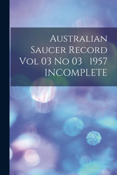 Paperback Australian Saucer Record Vol 03 No 03 1957 INCOMPLETE Book