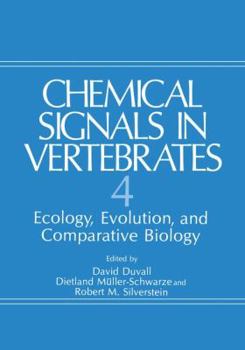 Paperback Chemical Signals in Vertebrates 4: Ecology, Evolution, and Comparative Biology Book