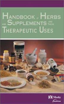 Paperback Mosby's Handbook of Herbs and Supplements and Their Therapeutic Uses Book