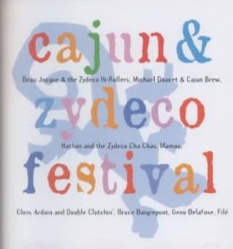 Music - CD Cajun And Zydeco Festival! Book