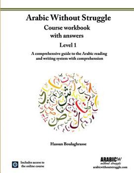 Paperback Arabic Without Struggle level 1: A comprehensive guide to the Arabic reading and writing system with comprehension Book