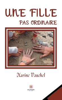 Paperback Une fille pas ordinaire [French] Book