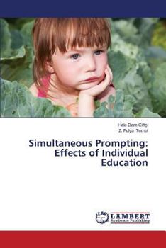 Paperback Simultaneous Prompting: Effects of Individual Education Book
