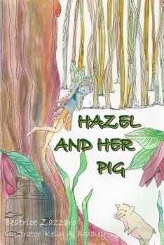 Paperback Hazel and Her Pig Book