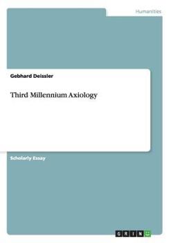 Paperback Third Millennium Axiology Book