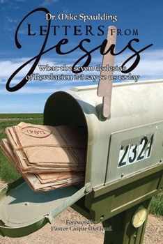 Paperback Letters from Jesus: What the Seven Ecclesias in Revelation 2-3 Say to Us Today Book