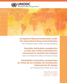 Paperback Competent National Authorities Under the International Drug Control Treaties 2019 Book