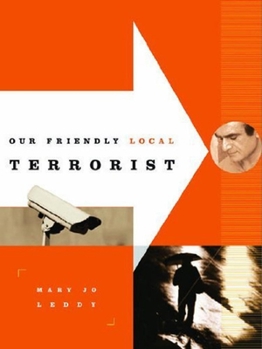 Paperback Our Friendly Local Terrorist Book