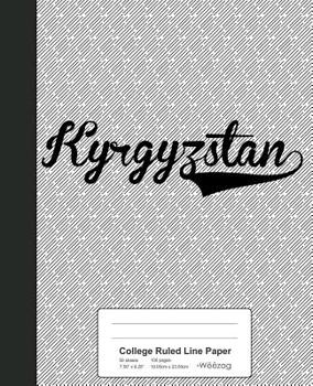 Paperback College Ruled Line Paper: KYRGYZSTAN Notebook Book