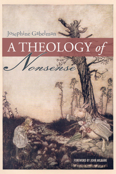Paperback A Theology of Nonsense Book