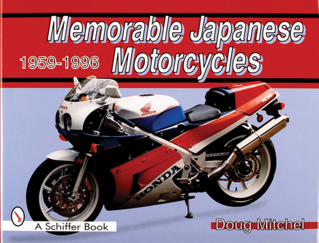 Hardcover Memorable Japanese Motorcycles: 1959-1996 Book