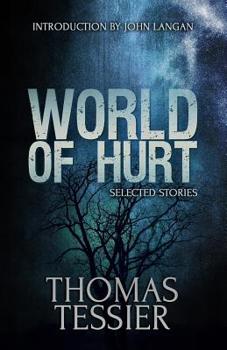 Paperback World of Hurt: Selected Stories Book