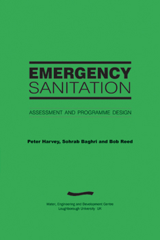 Paperback Emergency Sanitation: Assessment and Programme Design Book