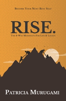 Paperback Rise.: The 4-Way Manifesto for Life & Legacy Book