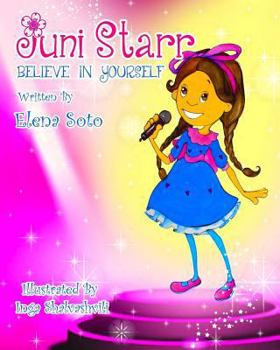 Paperback Juni Starr: Believe in Yourself Book