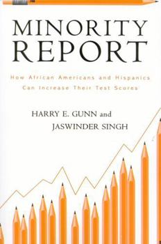 Paperback Minority Report: How African Americans and Hispanics Can Increase Their Test Scores Book