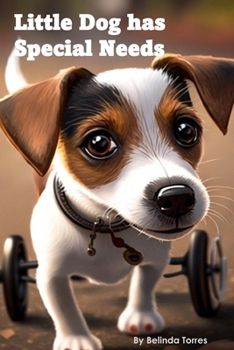 Paperback Little Dog has Special Needs Book