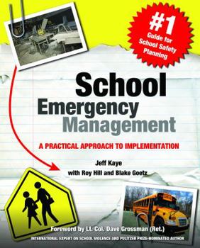 Paperback School Emergency Management: A Practical Approach to Implementation Book