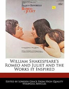 Paperback William Shakespeare's Romeo and Juliet and the Works It Inspired Book