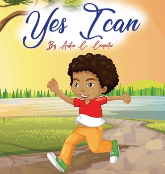 Hardcover Yes I Can By Austin C. Carpenter Book