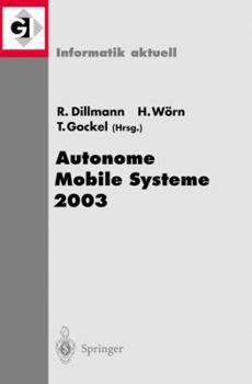 Paperback Autonome Mobile Systeme 2003: 18. Fachgespräch Karlsruhe, 4./5. Dezember 2003 [German] Book