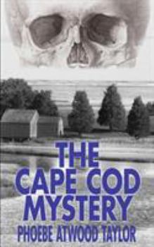 The Cape Cod Mystery - Book #1 of the Asey Mayo Cape Cod Mystery
