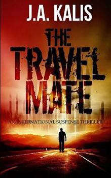 Paperback The Travel Mate: An International Suspense Thriller Book