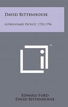 Hardcover David Rittenhouse: Astronomer Patriot, 1732-1796 Book