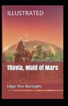 Paperback Thuvia, Maid of Mars Illustrated Book