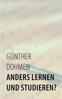 Paperback Anders lernen und studieren?: Generationen-Gespräche [German] Book