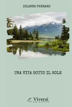 Paperback Una vita sotto il sole- WritersEditor [Italian] Book