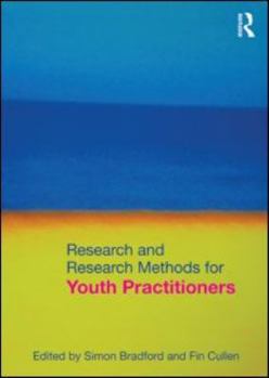 Paperback Research and Research Methods for Youth Practitioners Book