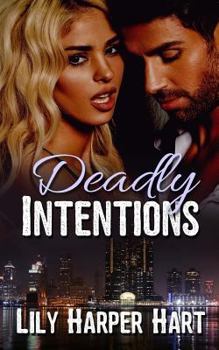 Deadly Intentions - Book #1 of the Hardy Brothers Security