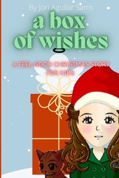 A Box of Wishes B09HQTGNFZ Book Cover