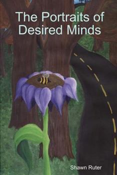 Paperback The Portraits of Desired Minds Book