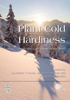 Hardcover Plant Cold Hardiness: From the Laboratory to the Field Book