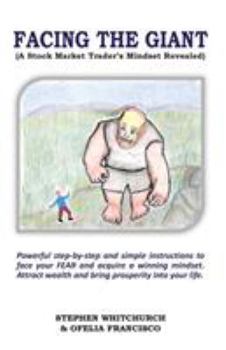 Paperback Facing the Giant: A Stock Market Trader's Mindset Revealed Book