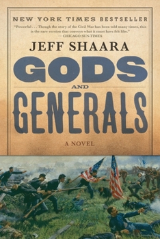 Gods and Generals - Book #1 of the Civil War Trilogy