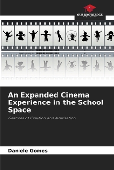 Paperback An Expanded Cinema Experience in the School Space Book